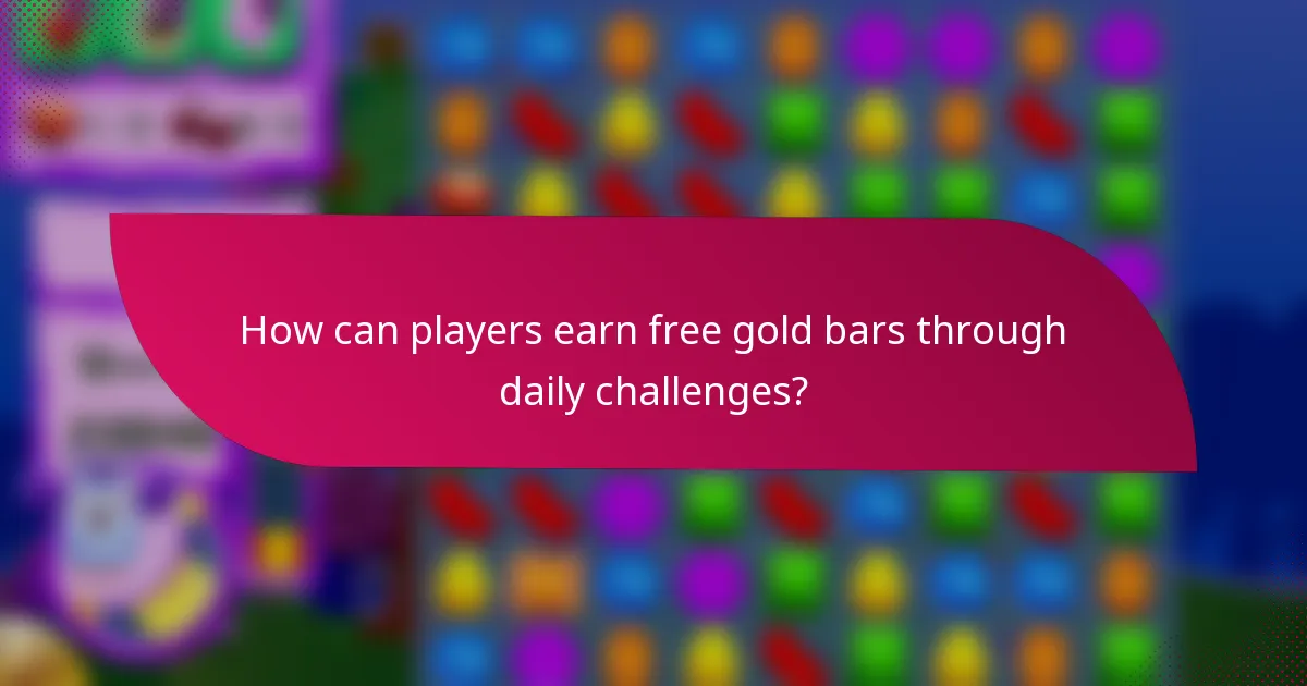 How can players earn free gold bars through daily challenges?