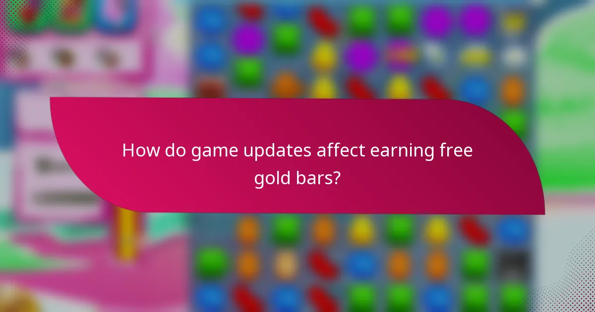 How do game updates affect earning free gold bars?