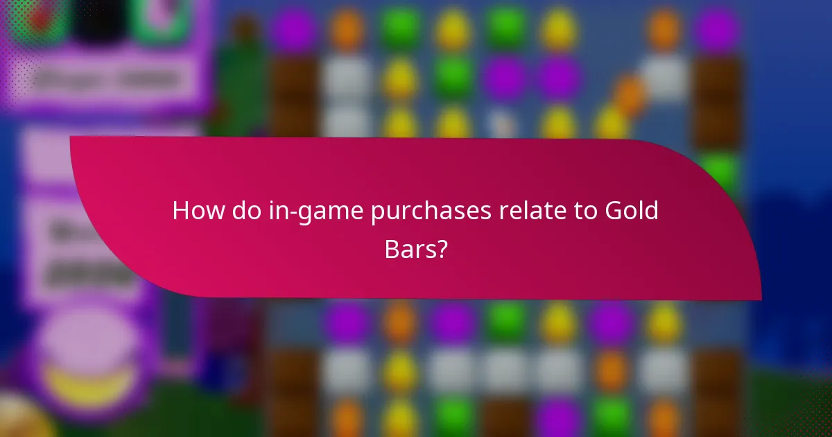 How do in-game purchases relate to Gold Bars?