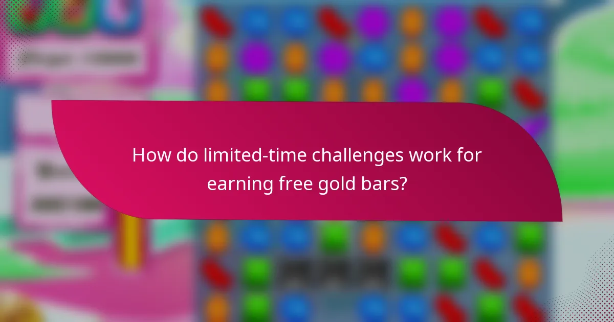 How do limited-time challenges work for earning free gold bars?