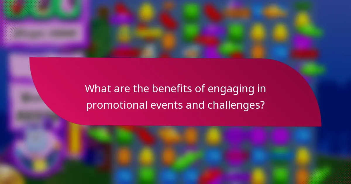 What are the benefits of engaging in promotional events and challenges?