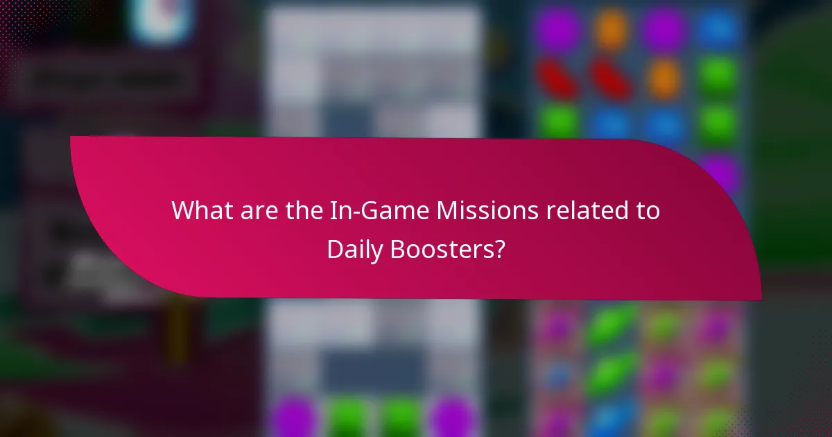 What are the In-Game Missions related to Daily Boosters?