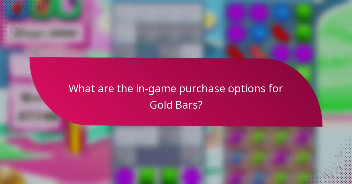 What are the in-game purchase options for Gold Bars?