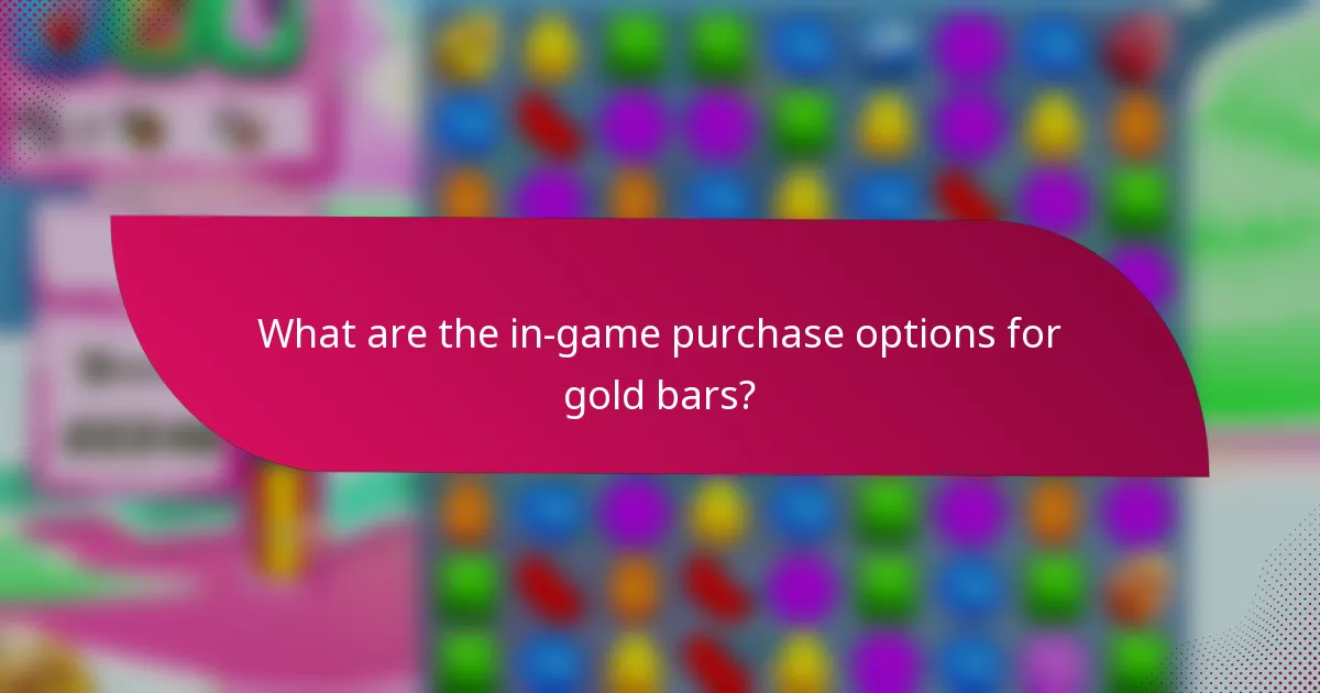 What are the in-game purchase options for gold bars?