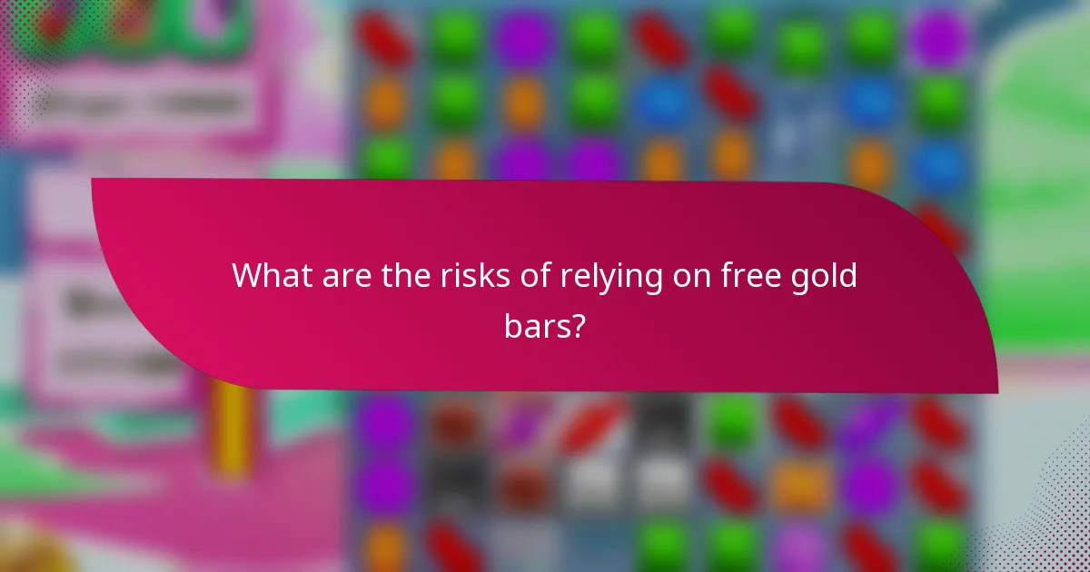 What are the risks of relying on free gold bars?