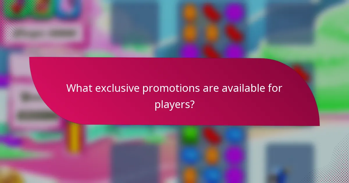 What exclusive promotions are available for players?
