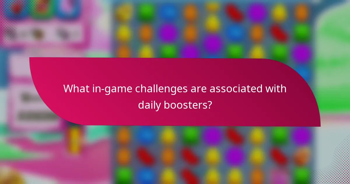 What in-game challenges are associated with daily boosters?